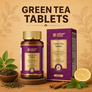 Nature Mania Green Tea Tablets-60N | Weight Loss | Fat Burner for Men and Women